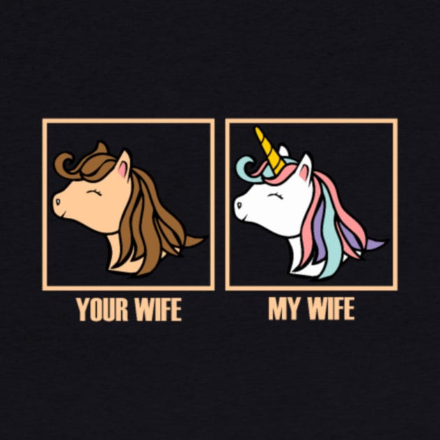 Your Wife My Wife Unicorn Funny Valentines Day by Xizin Gao